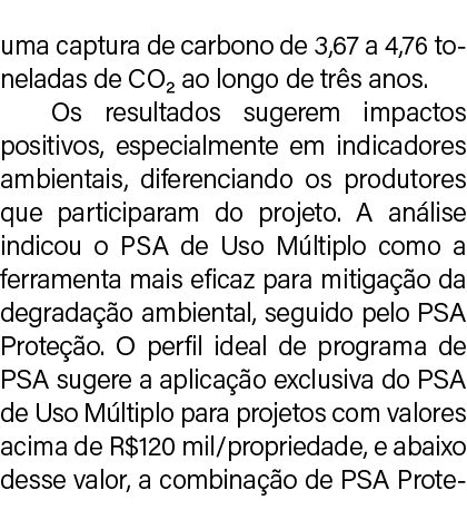 uma captura de carbono de 3,67 a 4,76 toneladas de CO₂ ao longo de tr s anos. Os resultados sugerem impactos positivo...