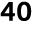 40