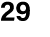 29