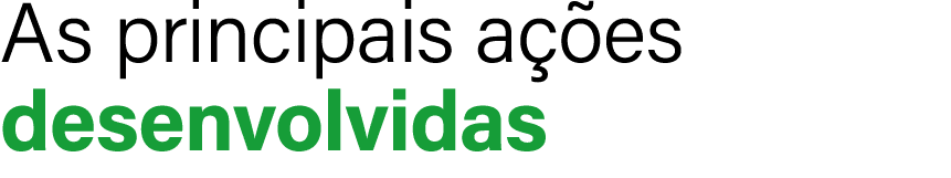 As principais a es desenvolvidas